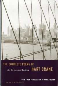 Complete Poems of Hart Crane （The Centennial）