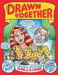 Drawn Together : The Collected Works of R. and A. Crumb