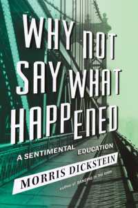 Why Not Say What Happened : A Sentimental Education
