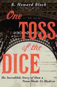 One Toss of the Dice : The Incredible Story of How a Poem Made Us Modern