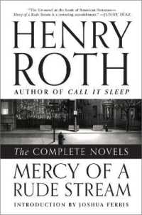 Mercy of a Rude Stream : The Complete Novels