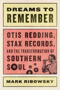 Dreams to Remember : Otis Redding, Stax Records, and the Transformation of Southern Soul