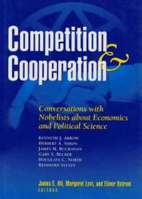 Competition and Cooperation : Conversations with Nobelists about Economics and Political Science