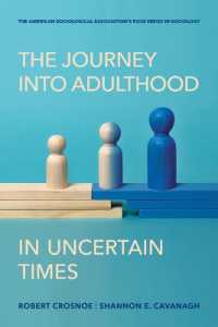 The Journey into Adulthood in Uncertain Times (American Sociological Association's Rose)