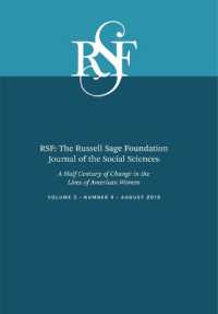 Rsf: the Russell Sage Foundation Journal of the Social Sciences : A Half a Century of Change in the Lives of American Women (Rsf: the Russell Sage Foundation Journal of the Social Scien)