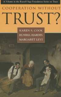Cooperation without Trust? (Russell Sage Foundation Trust)
