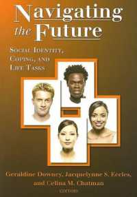 Navigating the Future : Social Identity, Coping, and Life Tasks