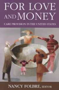 For Love and Money : Care Provision in the United States