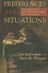 Preferences and Situations : Points of Intersection between Historical and Rational Choice In.