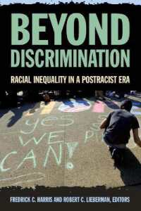 Beyond Discrimination : Racial Inequality in a Postracist Era