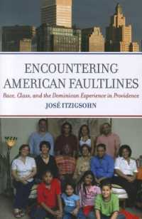 Encountering American Faultlines : Race, Class, and the Dominican Experience in Providence