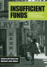 Insufficient Funds : Savings, Assets, Credit, and Banking among Low-income Households