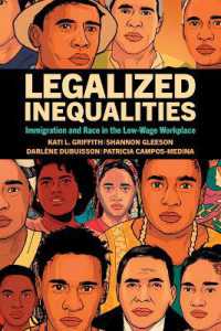 Legalized Inequalities : Immigration and Race in the Low-Wage Workplace