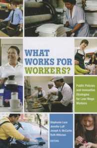 What Works for Workers? : Public Policies and Innovative Strategies for Low-Wage Workers