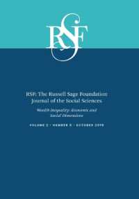 Rsf: the Russell Sage Foundation Journal of the Social Sciences : Wealth Inequality: Economic and Social Dimensions (Rsf: the Russell Sage Foundation Journal of the Social Scien)