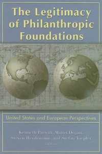 Legitimacy of Philanthropic Foundations : United States and European Perspectives