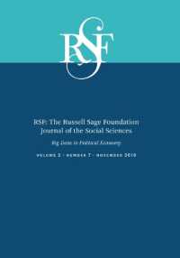 Rsf: the Russell Sage Foundation Journal of the Social Sciences : Big Data in Political Economy (Rsf: the Russell Sage Foundation Journal of the Social Scien)