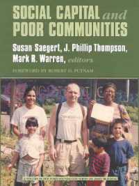 Social Capital and Poor Communities (Ford Foundation Asset Building)