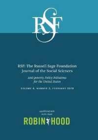 Rsf: the Russell Sage Foundation Journal of the Social Sciences : Anti-Poverty Policy Initiatives for the United States (Rsf: the Russell Sage Foundation Journal of the Social Scien) （1, Copublished with Robin Hood）