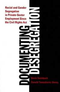 Documenting Desegregation : Racial and Gender Segregation in Private Sector Employment since the Civil Rights Act