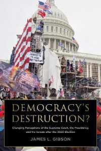 Democracy's Destruction? Changing Perceptions of the Supreme Court, the Presidency, and the Senate after the 2020 Election : Changing Perceptions of the Supreme Court, the Presidency, and the Senate after the 2020 Election