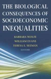 The Biological Consequences of Socioeconomic Inequalities