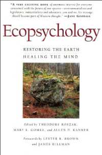 Ecopsychology : Restoring the Earth, Healing the Mind