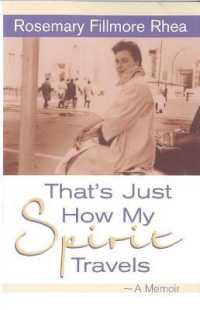 That's Just How My Spirit Travels : A Memoir