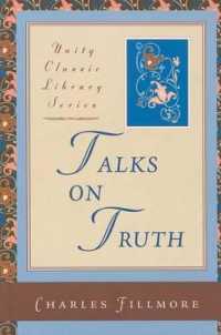 Talks on Truth (Unity Classic Library)