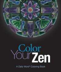 Color Your Zen : A Daily Word Coloring Book