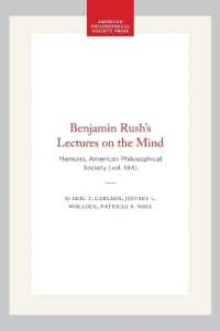 Benjamin Rush's Lectures on the Mind : Memoirs, American Philosophical Society (Vol. 144) (Memoirs of the American Philosophical Society)