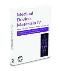 Medical Device Materials IV : Proceedings of the Materials and Processes for Medical Devices 2007