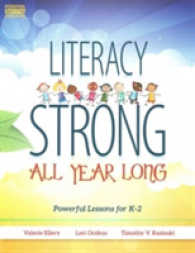 Literacy Strong All Year Long : Powerful Lessons for K-2