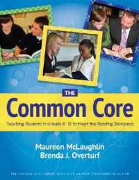 The Common Core : Teaching Students in Grades 6-12 to Meet the Reading Standards