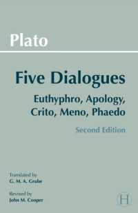 Plato: Five Dialogues : Euthyphro, Apology, Crito, Meno, Phaedo (Hackett Classics) -- Paperback / softback （2 ed）