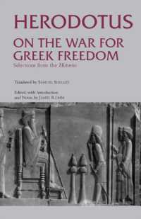 On the War for Greek Freedom : Selections from the Histories (Hackett Classics) -- Paperback / softback