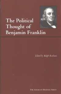 Political Thought of Benjamin Franklin (The American Heritage Series) -- Paperback / softback