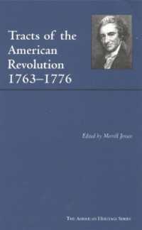 Tracts of the American Revolution, 1763-1776 (The American Heritage Series) -- Hardback