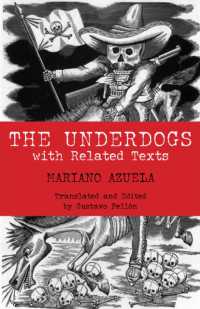 Underdogs : with Related Texts (Hackett Classics) -- Paperback / softback