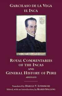 Royal Commentaries of the Incas and General History of Peru, Abridged -- Paperback / softback