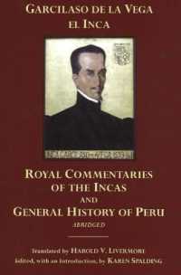 Royal Commentaries of the Incas and General History of Peru, Abridged -- Hardback