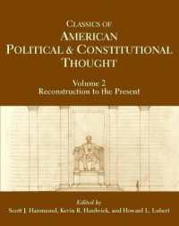 Classics of American Political and Constitutional Thought : Reconstruction to the Present