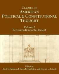 Classics of American Political and Constitutional Thought : Reconstruction to the Present 〈2〉