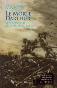 Le Morte Darthur: the Seventh and Eighth Tales : The Seventh and Eighth Tales -- Paperback / softback