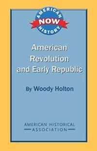American Revolution and Early Republic (American History Now)
