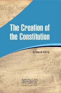 The Creation of the Constitution (New Essays on American Constitutional History)