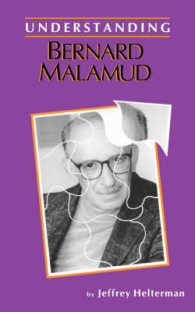 Understanding Bernard Malamud (Understanding Contemporary American Literature)