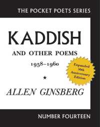 Kaddish and Other Poems : 50th Anniversary Edition (Pocket Poets Series) （50TH）