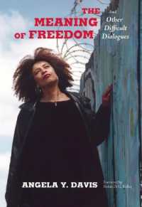 The Meaning of Freedom : And Other Difficult Dialogues (City Lights Open Media)