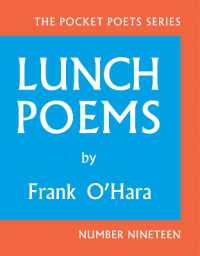 Lunch Poems : 50th Anniversary Edition (City Lights Pocket Poets Series) （Anniversary）